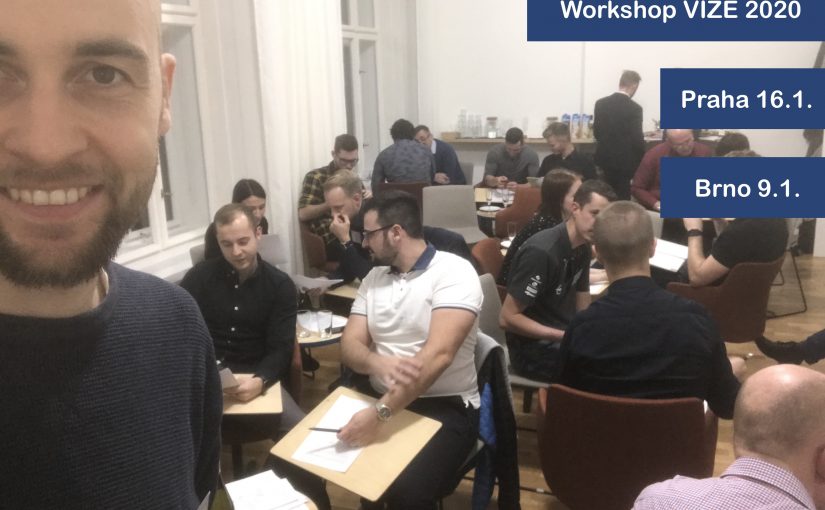 PŘIJĎTE NA WORKSHOP VIZE 2020