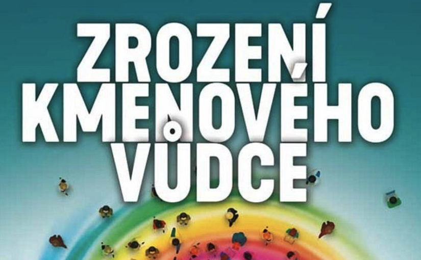 Zrození kmenového vůdce